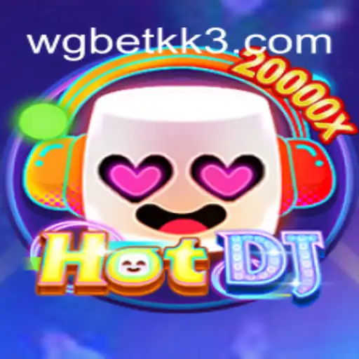 Explorando o Mundo Vibrante de HotDJ e a Influência de WGBET KK